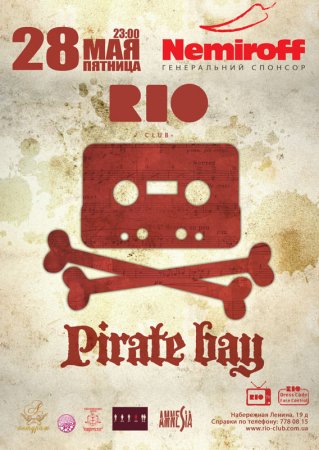 28 мая, Pirate Bay, Рио (The Rio Club)